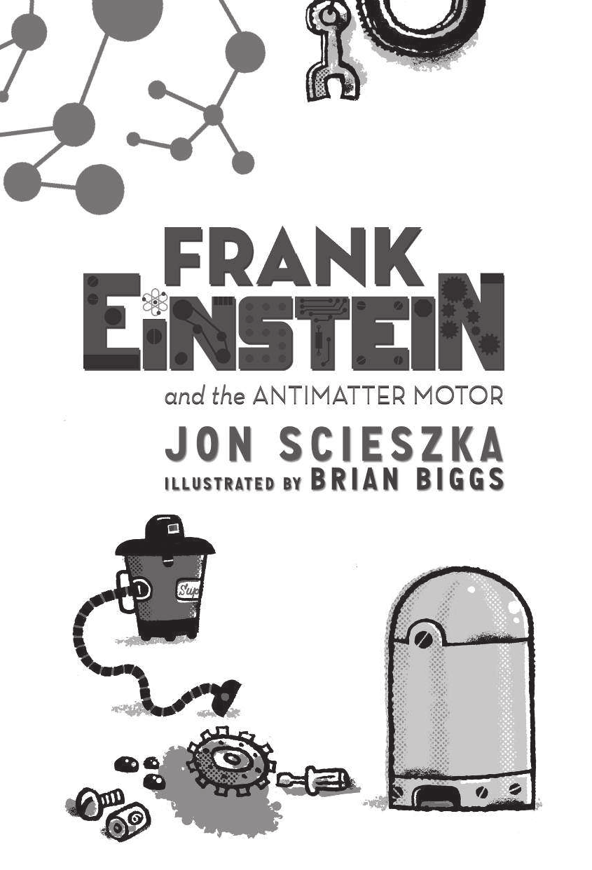 Шеска Джон Франк Эйнштейн и живые роботы - страница 3