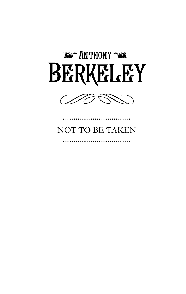 Айлз Френсис  Осторожно: яд! - страница 3