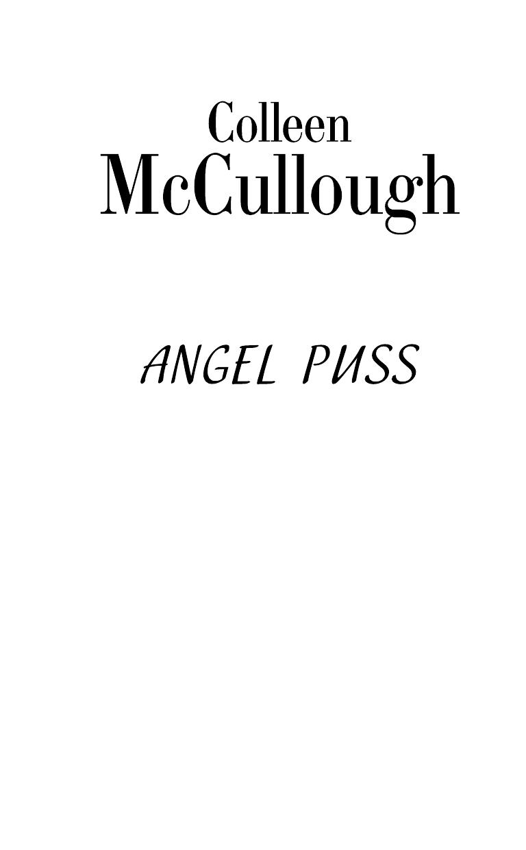 Маккалоу Колин Милый ангел - страница 3