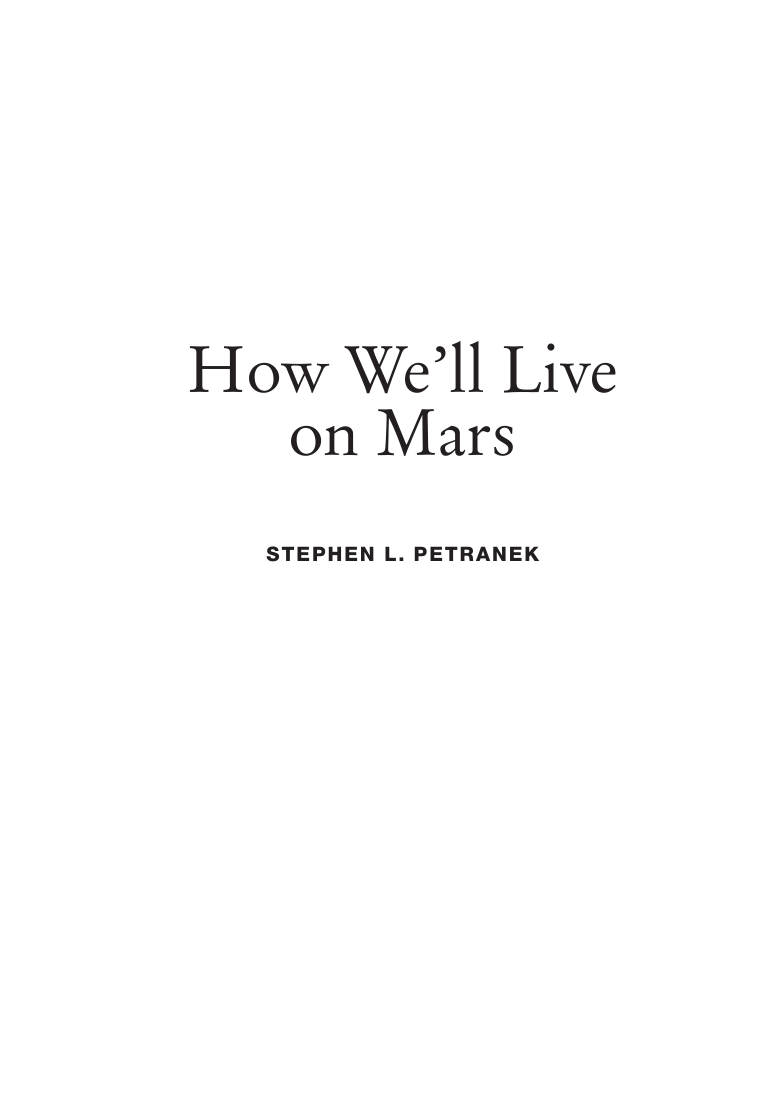 Петранек Стивен Как мы будем жить на Марсе - страница 3
