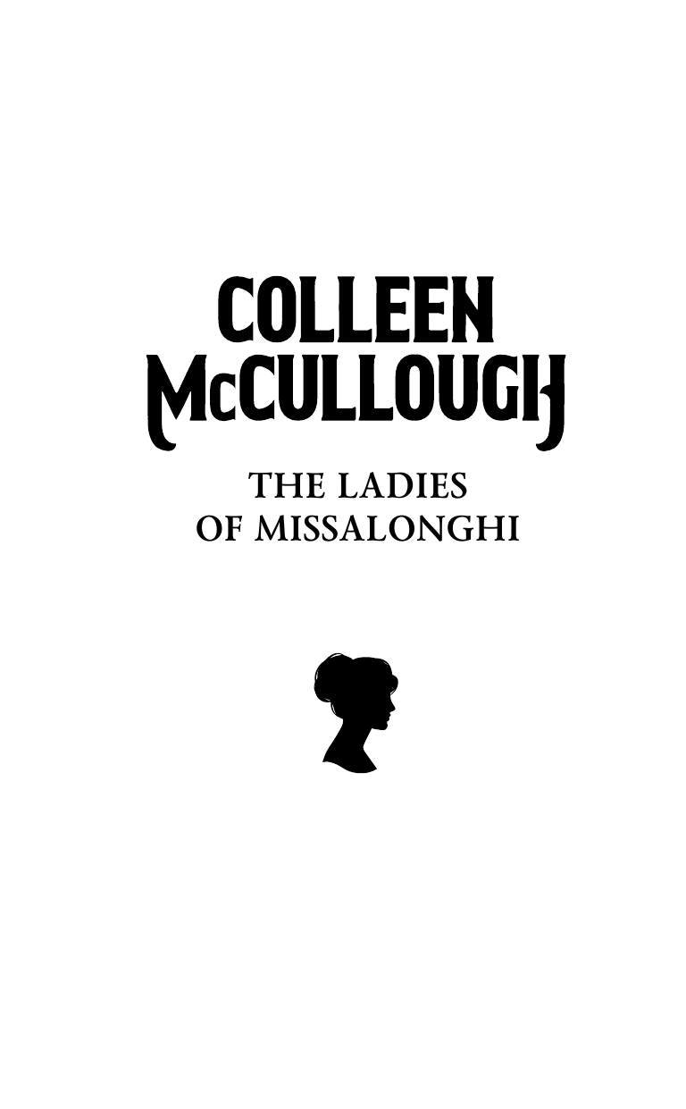 Маккалоу Колин Леди из Миссолонги - страница 3