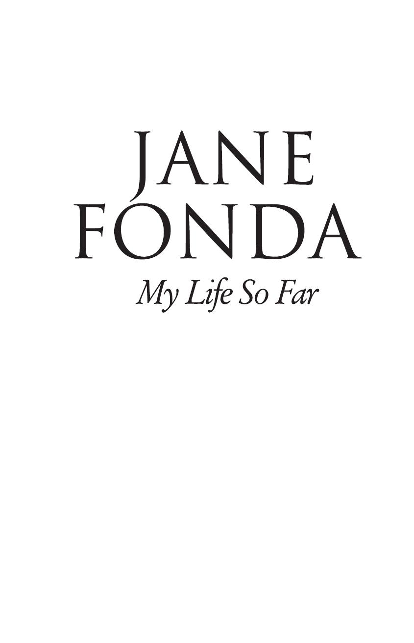 Фонда Джейн Вся моя жизнь - страница 3