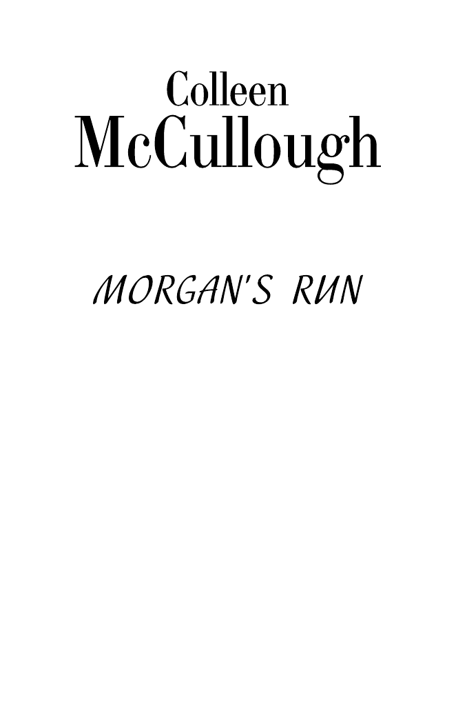 Маккалоу Колин Путь Моргана - страница 3