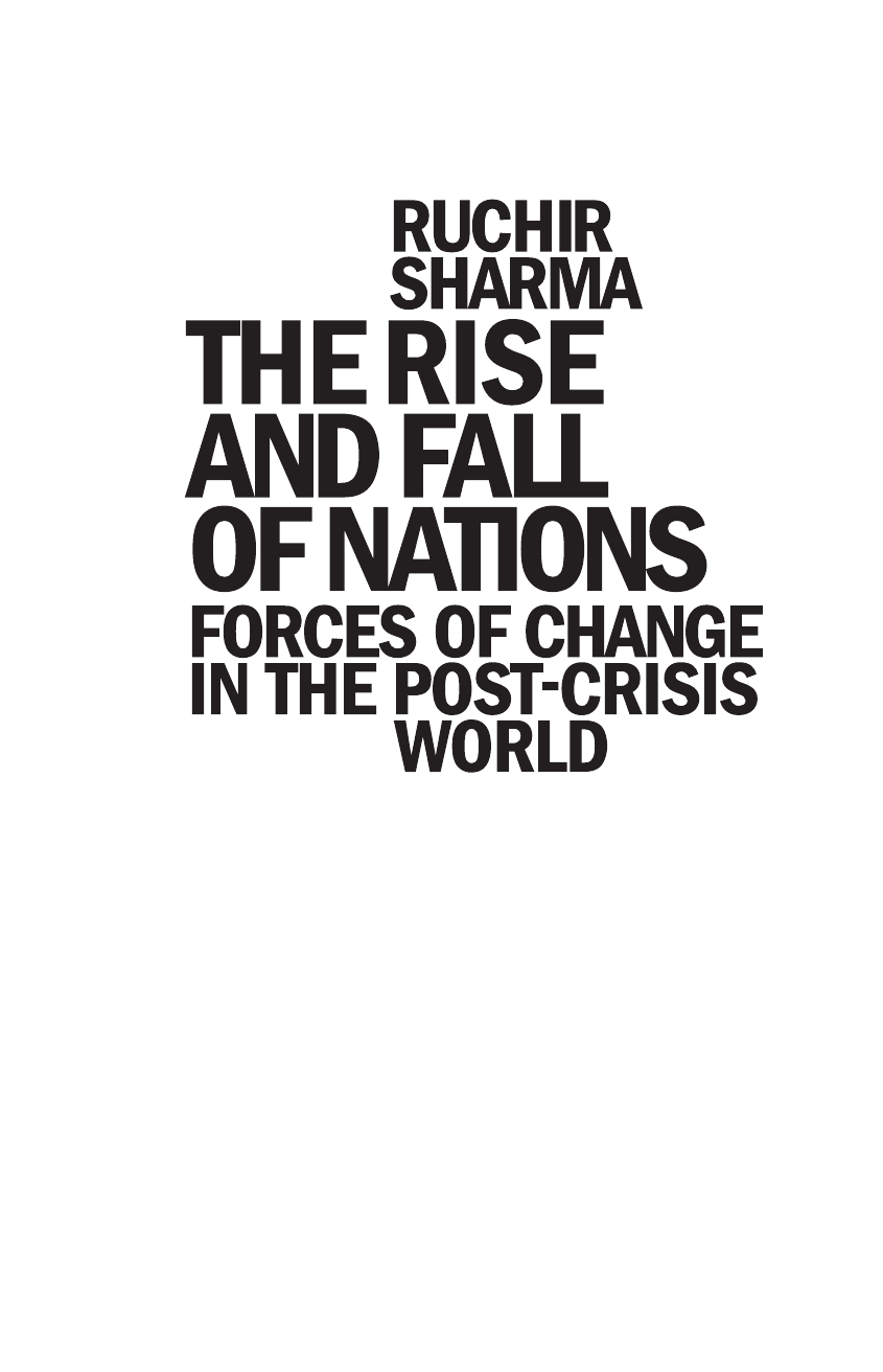 Шарма Ручир Взлеты и падения государств - страница 3