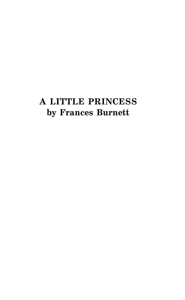 Бернетт Фрэнсис Ходжсон Маленькая принцесса - страница 4
