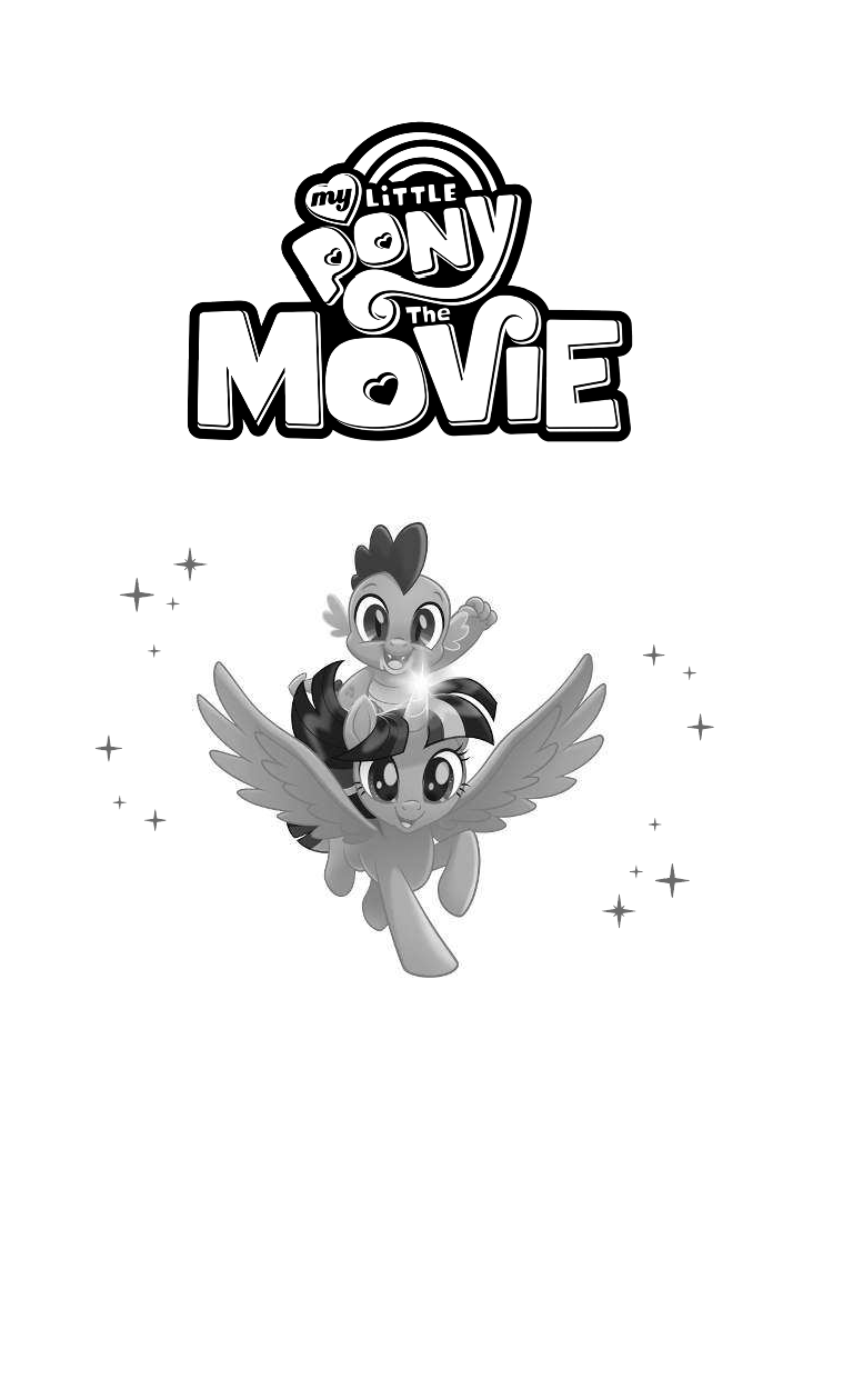 Бэрроу Дж. М. Мой маленький пони: официальная новеллизация - страница 2