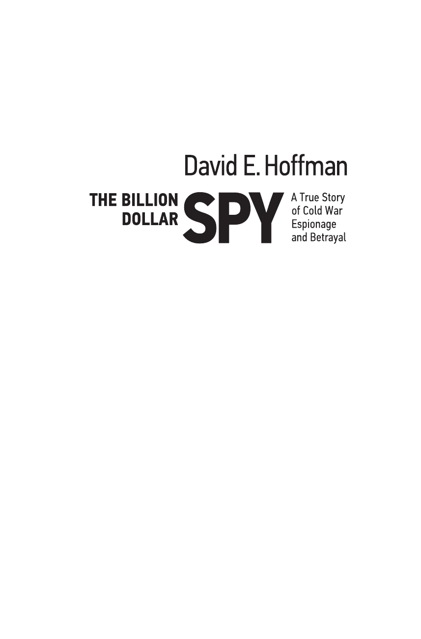 Хоффман Д. Шпион на миллиард долларов - страница 3