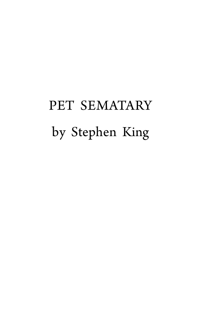 Кинг Стивен Клатбище домашних жывотных - страница 4