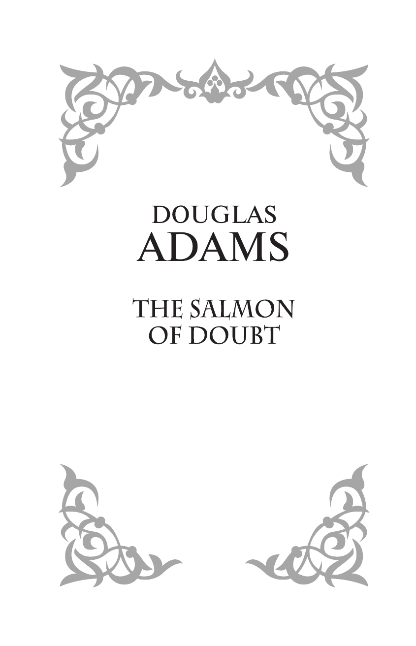 Адамс Дуглас Лосось сомнений - страница 3