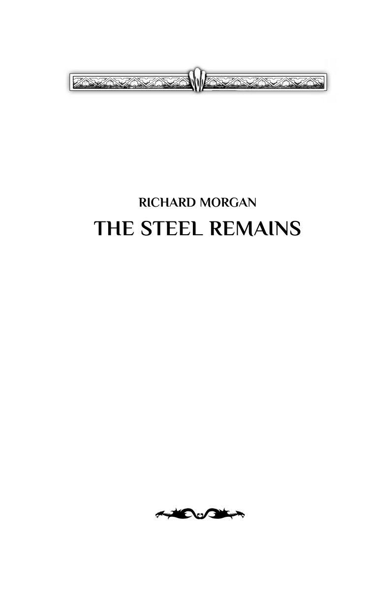 Морган Ричард Стальные останки - страница 3