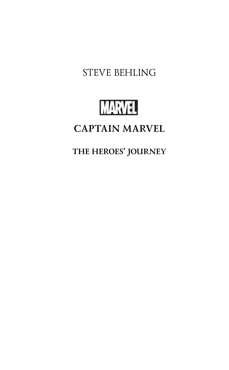 Белинг Стив Капитан Марвел. Путь героя (новеллизация) - страница 3