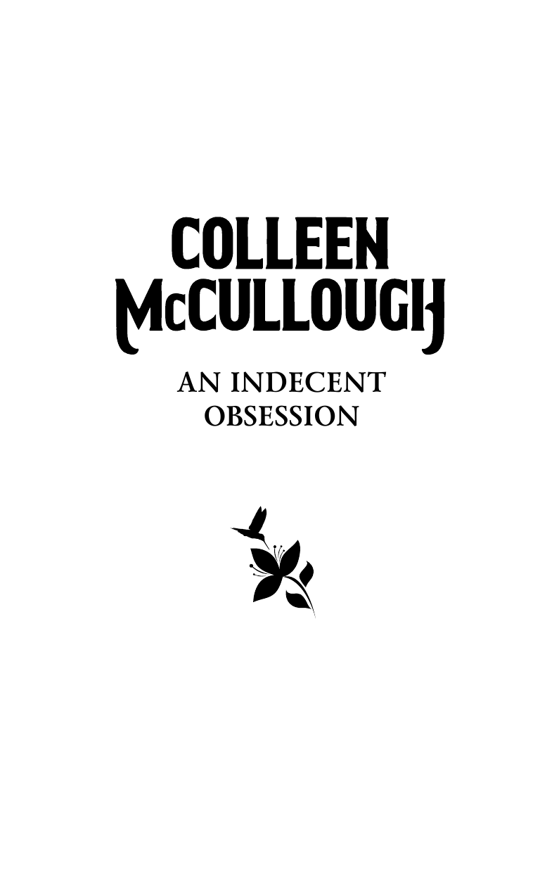 Маккалоу Колин Порочная страсть - страница 3