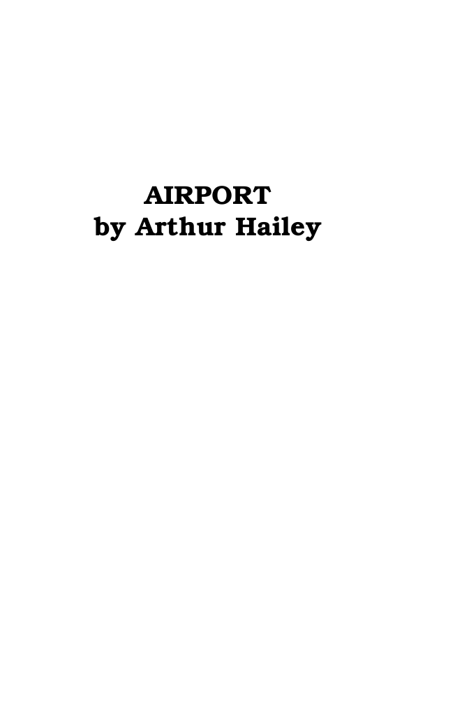 Хейли Артур Аэропорт. Upper-Intermediate - страница 4