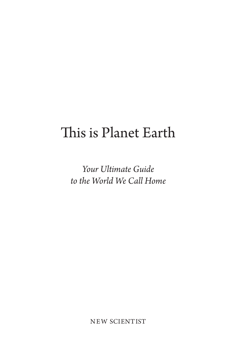  Планета Земля. Познакомьтесь с миром, который мы называем домом - страница 3