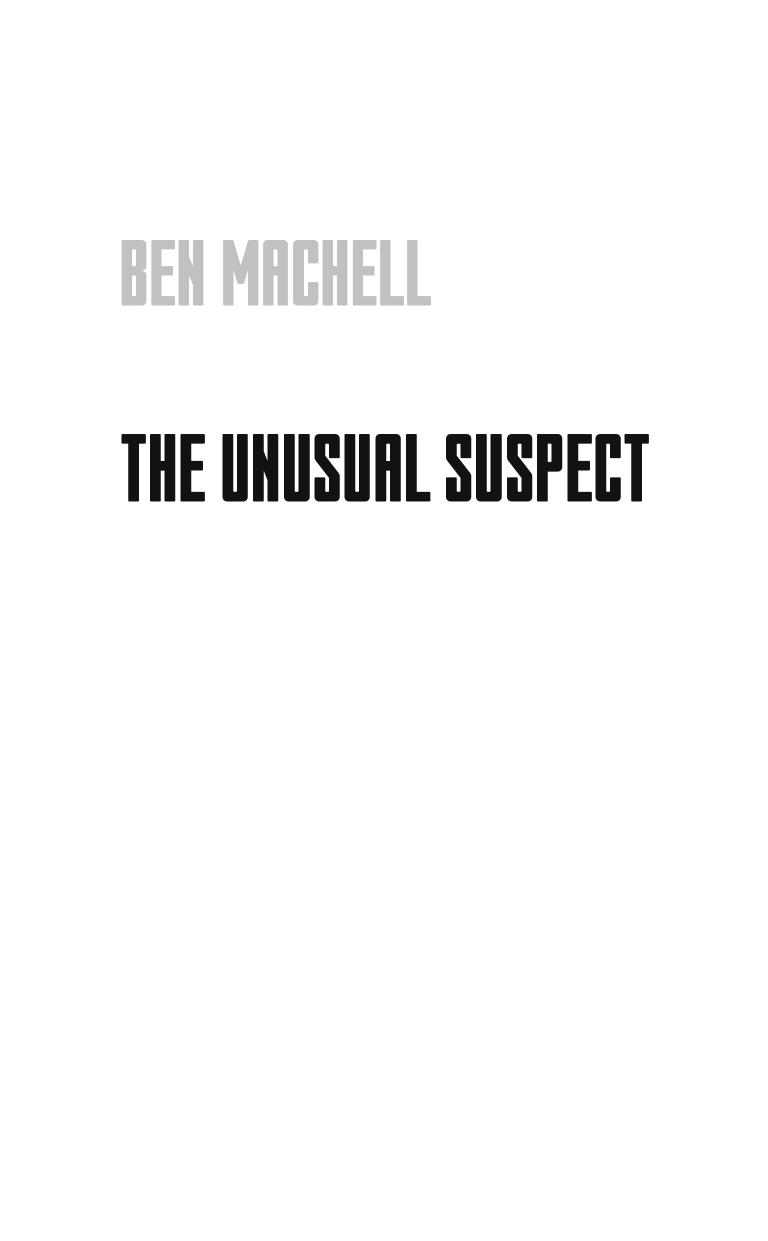 Машелл Бен Необычный подозреваемый - страница 3