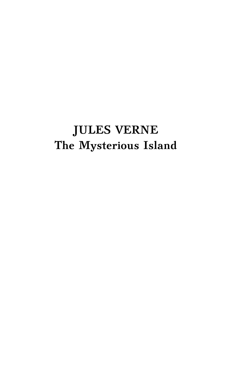 Верн Жюль Таинственный остров. Уровень 2 = The Mysterious Island - страница 4