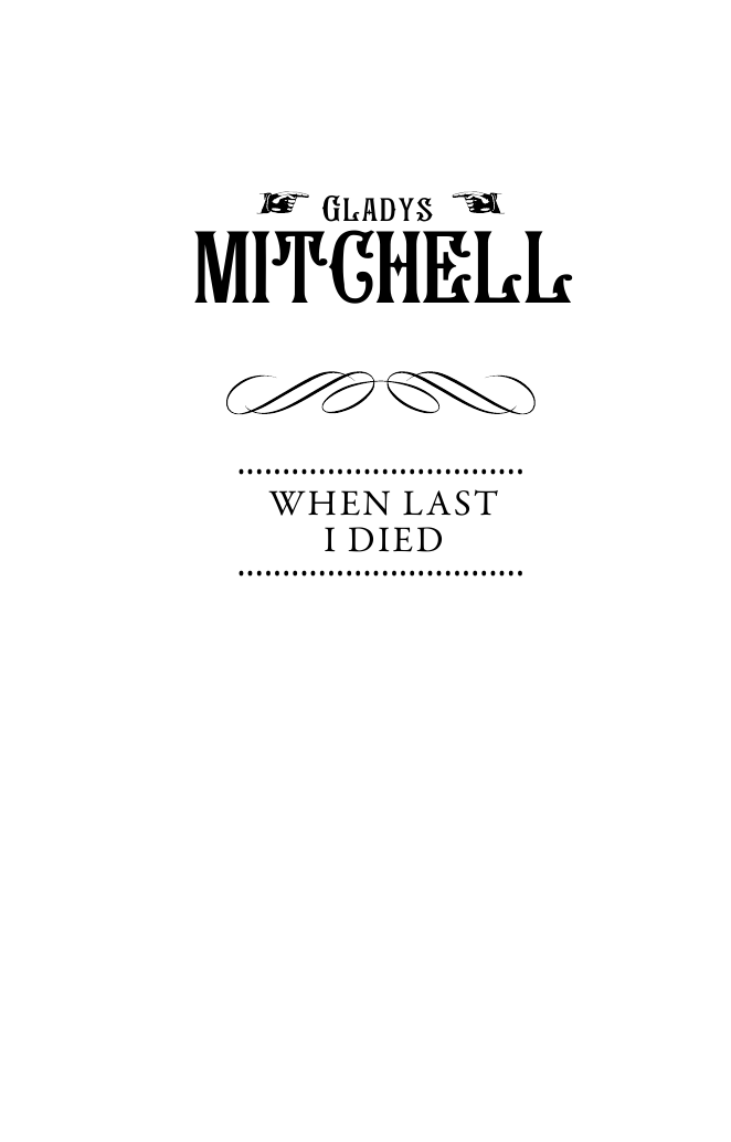 Митчелл Глэдис Когда я в последний раз умирала - страница 3