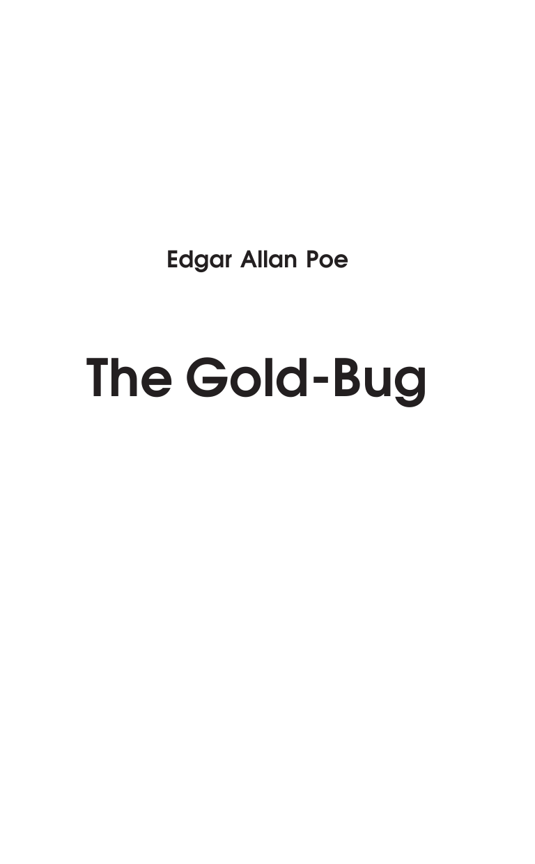 По Эдгар Аллан The Gold-Bug - страница 2