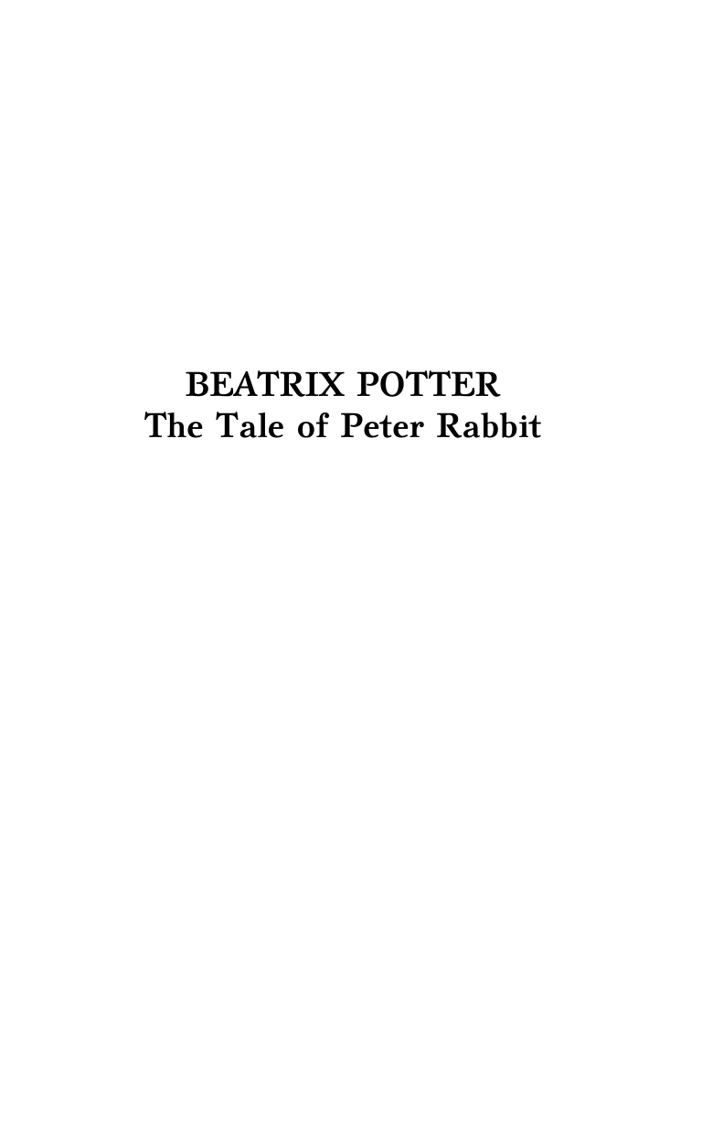 Поттер Беатрис Сказки про кролика Питера. Уровень 1 = The Tale of Peter Rabbit - страница 4