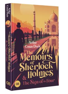 The Memoirs of Sherlock Holmes & The Sign of the Four