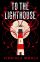 To the Lighthouse
