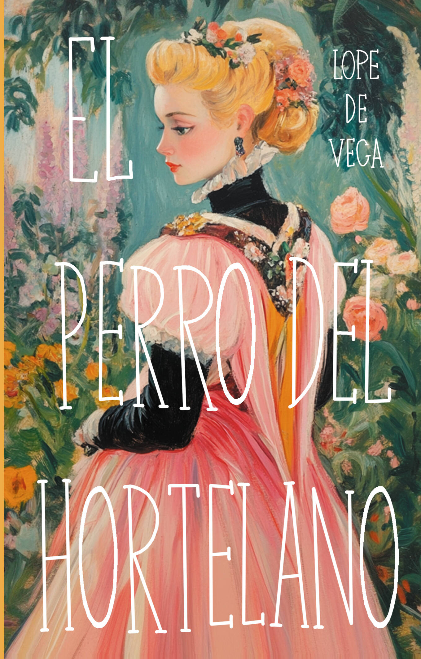 Лопе де Вега El perro del hortelano - страница 0