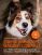 Ключ к характеру вашей собаки. Как через игру понять мышление питомца и раскрыть его потенциал