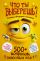 Что ты выберешь? 500+ вопросов, выносящих мозг. Смешно, абсурдно и нескучно