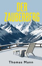 Der Zauberberg = Волшебная гора