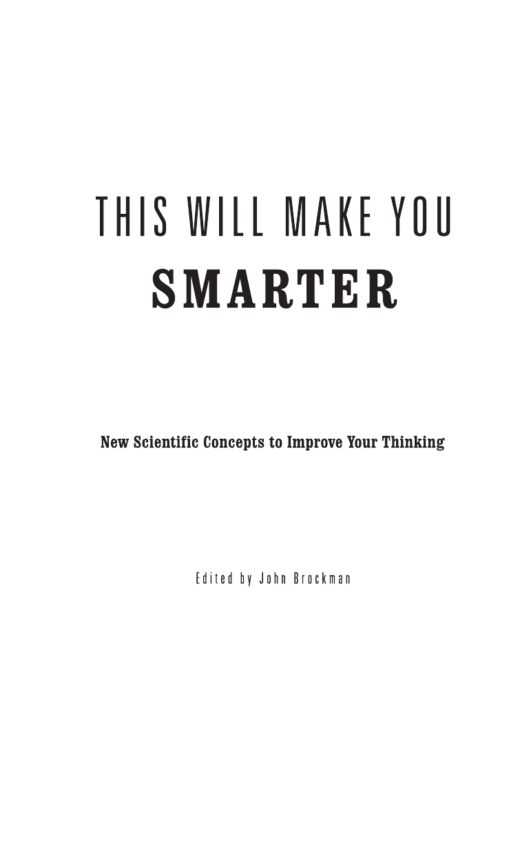 Брокман Джон Эта книга сделает вас умнее - страница 3