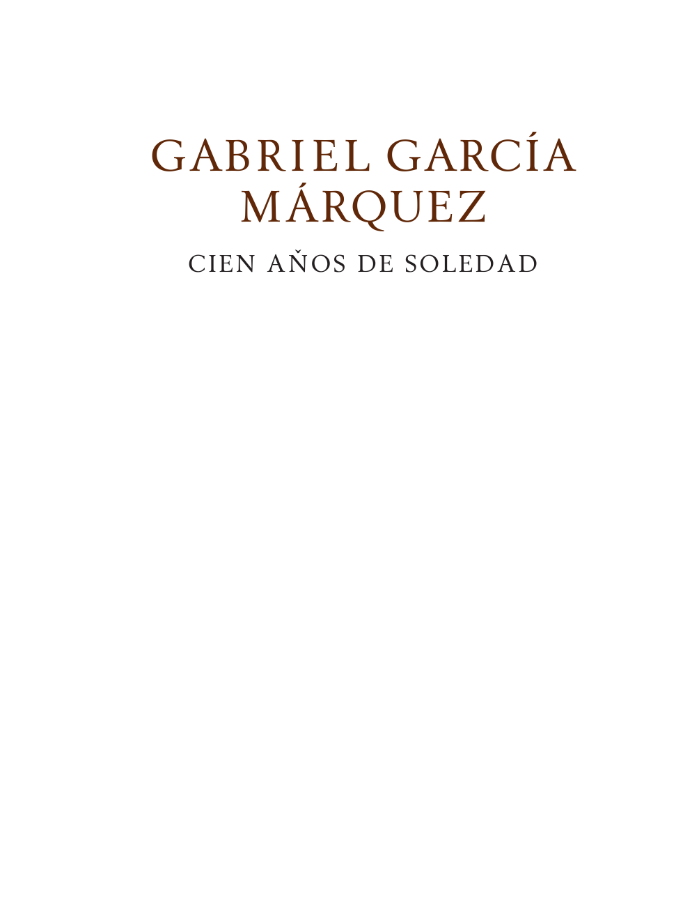Гарсиа Маркес Габриэль Сто лет одиночества - страница 3